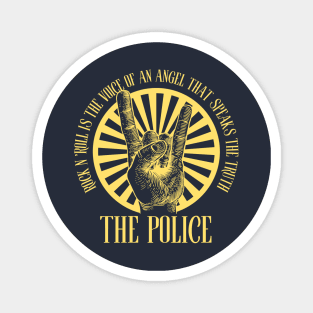 The Police Magnet